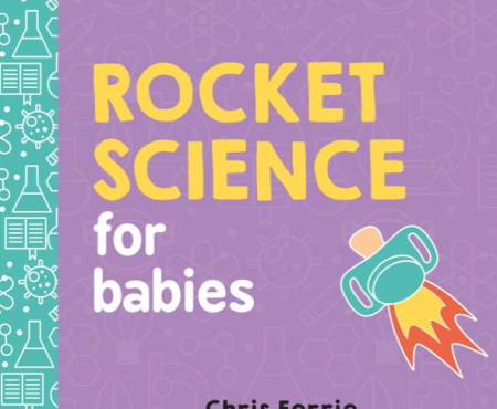 Rocket Science for Babies