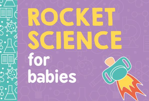 Rocket Science for Babies